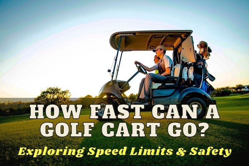 How Fast Can a Golf Cart Go