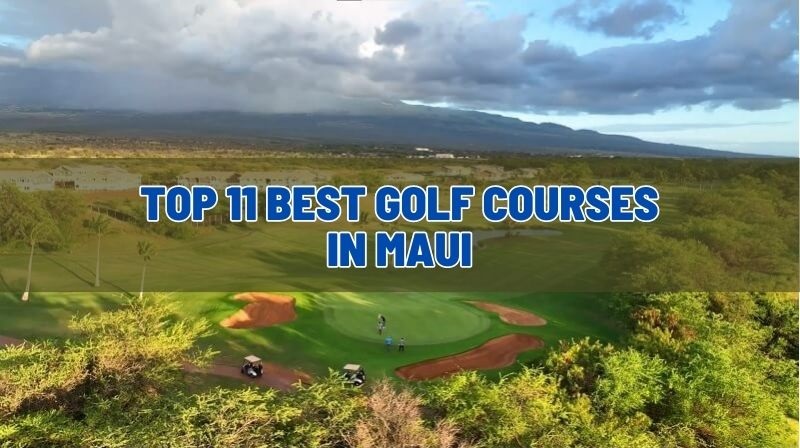 Best Golf Courses in Maui