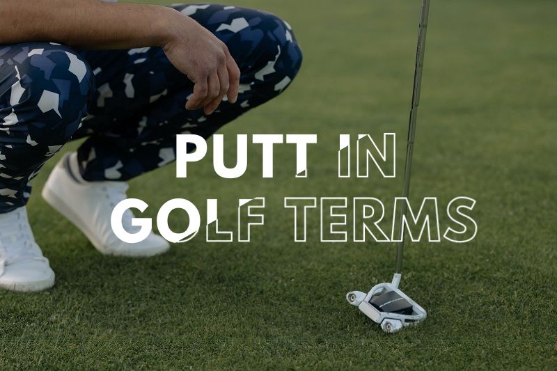 What Is A Putt In Golf Terms