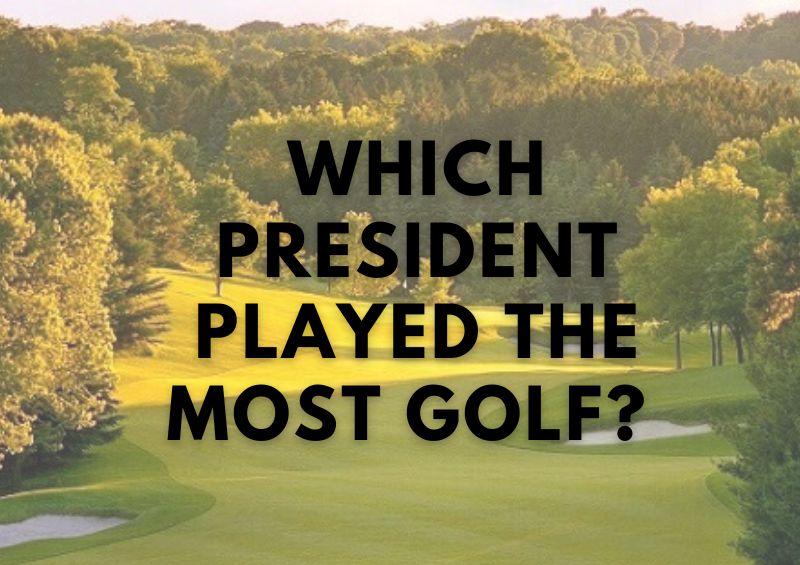 Which President Played the Most Golf
